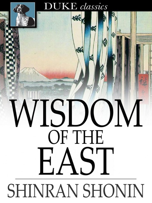 Title details for Wisdom of the East by Shinran Shonin - Wait list